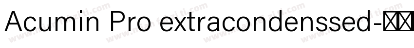 Acumin Pro extracondenssed字体转换